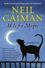 M Is for Magic - Neil Gaiman