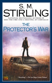 The Protector's War - S.M. Stirling