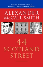 44 Scotland Street - Alexander McCall Smith