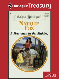A MARRIAGE IN THE MAKING - NATALIE FOX