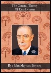 Book cover for The General Theory Of Employment [ By: John Maynard Keynes ] by John Maynard Keynes