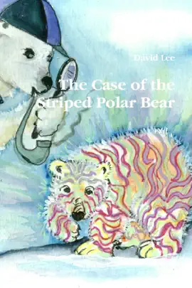 Read: The Case of the Striped Polar Book Bear