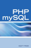 PHP mySQL Web Programming Interview Questions, Answers, and Explanations: PHP mySQL FAQ - Equity Press