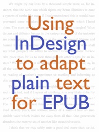 Using InDesign to adapt plain text for EPUB