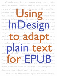Using InDesign to adapt plain text for EPUB by Elizabeth Castro