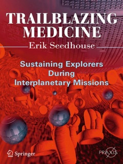 Trailblazing Medicine by Erik Seedhouse
