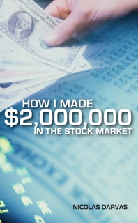 How I Made $2,000,000 in the Stock Market by Nicolas Darvas