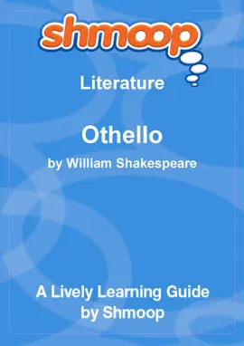 Othello: Shmoop Learning Guide