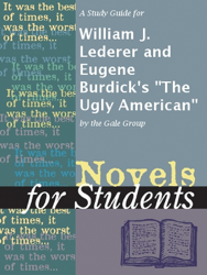 A Study Guide for William J. Lederer and Eugene Burdick's 