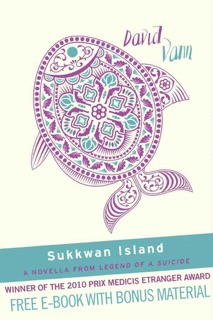 Sukkwan Island Free Novella with Bonus Material by David Vann