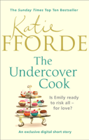 Katie Fforde - The Undercover Cook artwork