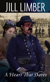 A Heart That Dares - Jill Limber