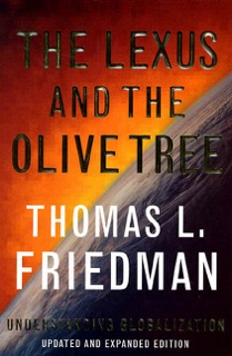 The Lexus and the Olive Tree by Thomas L. Friedman