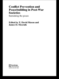 Conflict Prevention and Peace-building in Post-War Societies by T. David Mason & James D. Meernik
