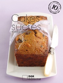 Cakes sucrés - Anne Cécile Odouard & Jérôme Odouard