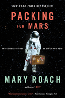 Mary Roach - Packing for Mars artwork