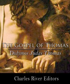 The Gospel of Thomas - Didymos Judas Thomas