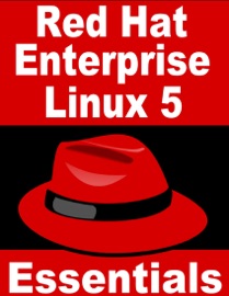 Red Hat Enterprise Linux 5 Essentials - Neil Smyth