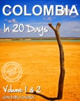 Colombia In 20 Days (Enhanced Edition)