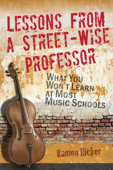 Lessons From a Street-Wise Professor - Ramon Ricker