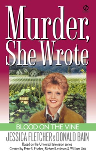 Murder, She Wrote: Blood on the Vine by Jessica Fletcher & Donald Bain
