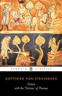 Tristan with the 'Tristran' of Thomas by Gottfried von Strassburg