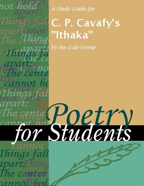 A Study Guide for C. P. Cavafy's "Ithaka"