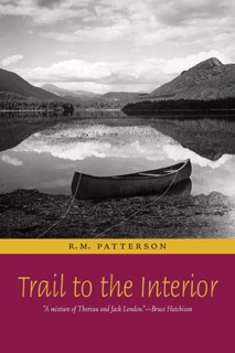 Trail to the Interior by R. M. Patterson