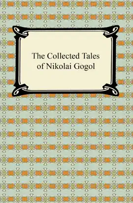 Read: The Collected Tales Book of Nikolai Gogol