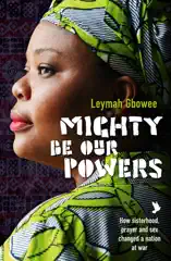 Mighty Be Their Powers