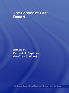 The Lender of Last Resort by Forrest Capie & Geoffrey E. Wood