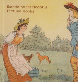 Randolph Caldecott’s Picture Books by Randolph Caldecott