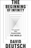 The Beginning of Infinity - David Deutsch