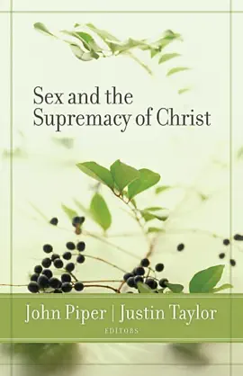 Read: Sex and the Supremacy of Book Christ