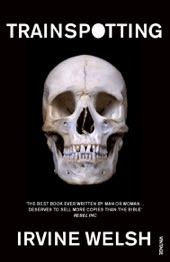 Book cover for Trainspotting by Irvine Welsh