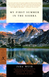 My First Summer in the Sierra - John Muir, Mike Davis & Herbert W. Gleason