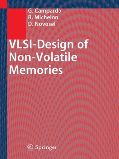 VLSI-Design of Non-Volatile Memories by Giovanni Campardo, Rino Micheloni & David Novosel