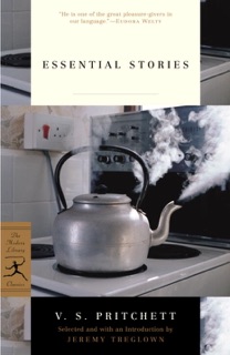 Essential Stories by V. S. Pritchett & Jeremy Treglown