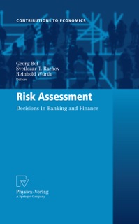 Risk Assessment by Georg Bol, Svetlozar T. Rachev & Reinhold Würth