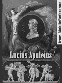 Works of Lucius Apuleius - Lucius Apuleius