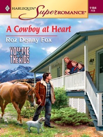 A Cowboy at Heart - Roz Denny Fox