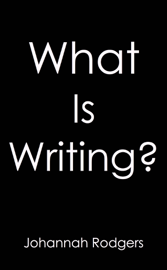 What is Writing?