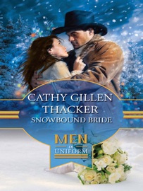 Snowbound Bride - Cathy Gillen Thacker
