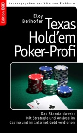 Book cover for Texas Hold'em Poker-Profi by Eloy Beihofer & Vito von Eichborn