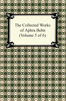 Read: The Collected Works Book of Aphra Behn (Volume 5 of 6)