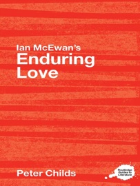 Ian McEwan's Enduring Love - Peter Childs
