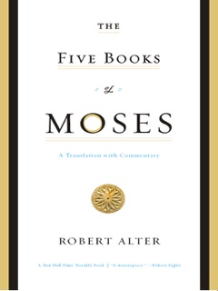 The Five Books of Moses by Robert Alter