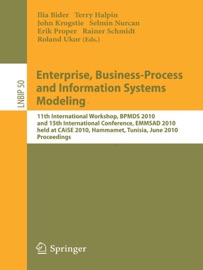 Enterprise, Business-Process and Information Systems Modeling - Ilia Bider, Terry Halpin, John Krogstie, Selmin Nurcan, Erik Proper, Rainer Schmidt & Roland Ukor