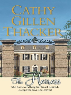 The Heiress by Cathy Gillen Thacker