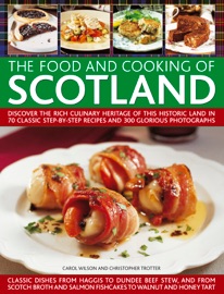 The Food and Cooking of Scotland
